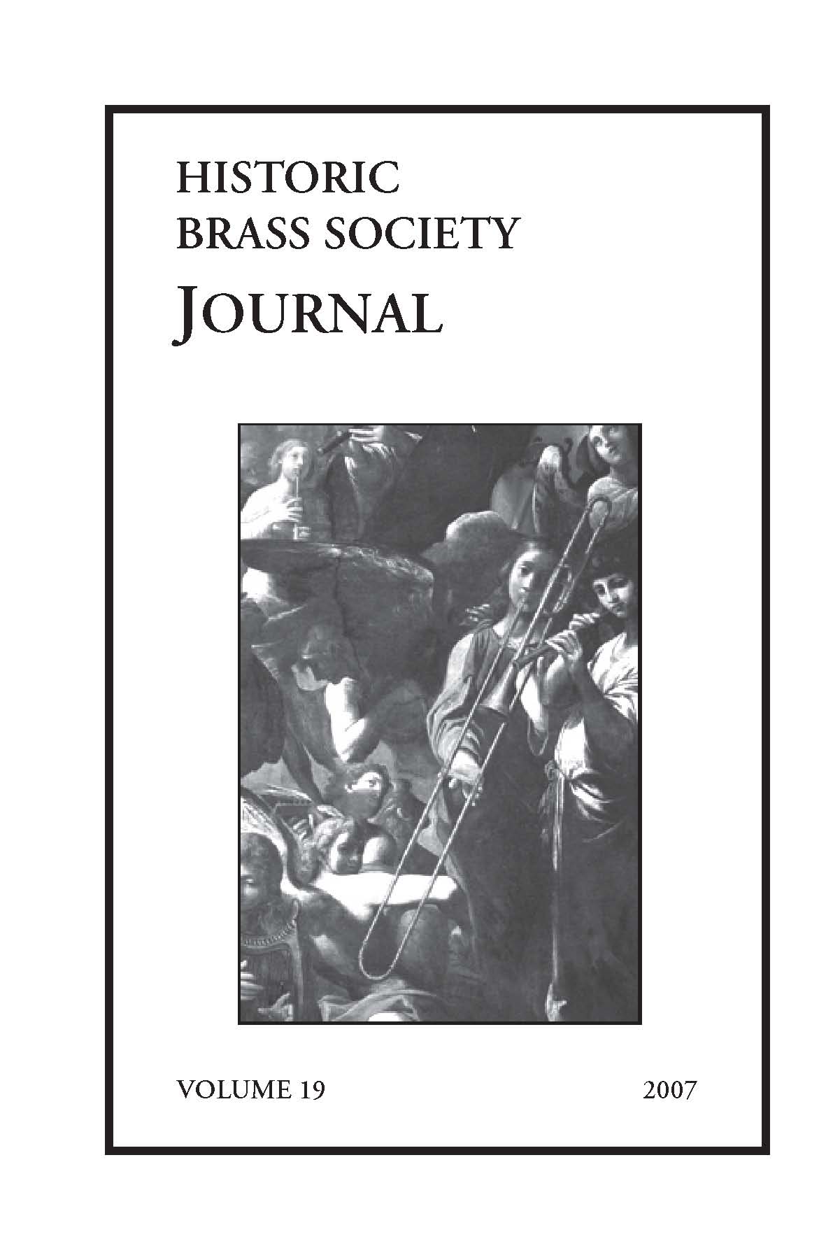 Historic Brass Journal - Volume 19 - 2007