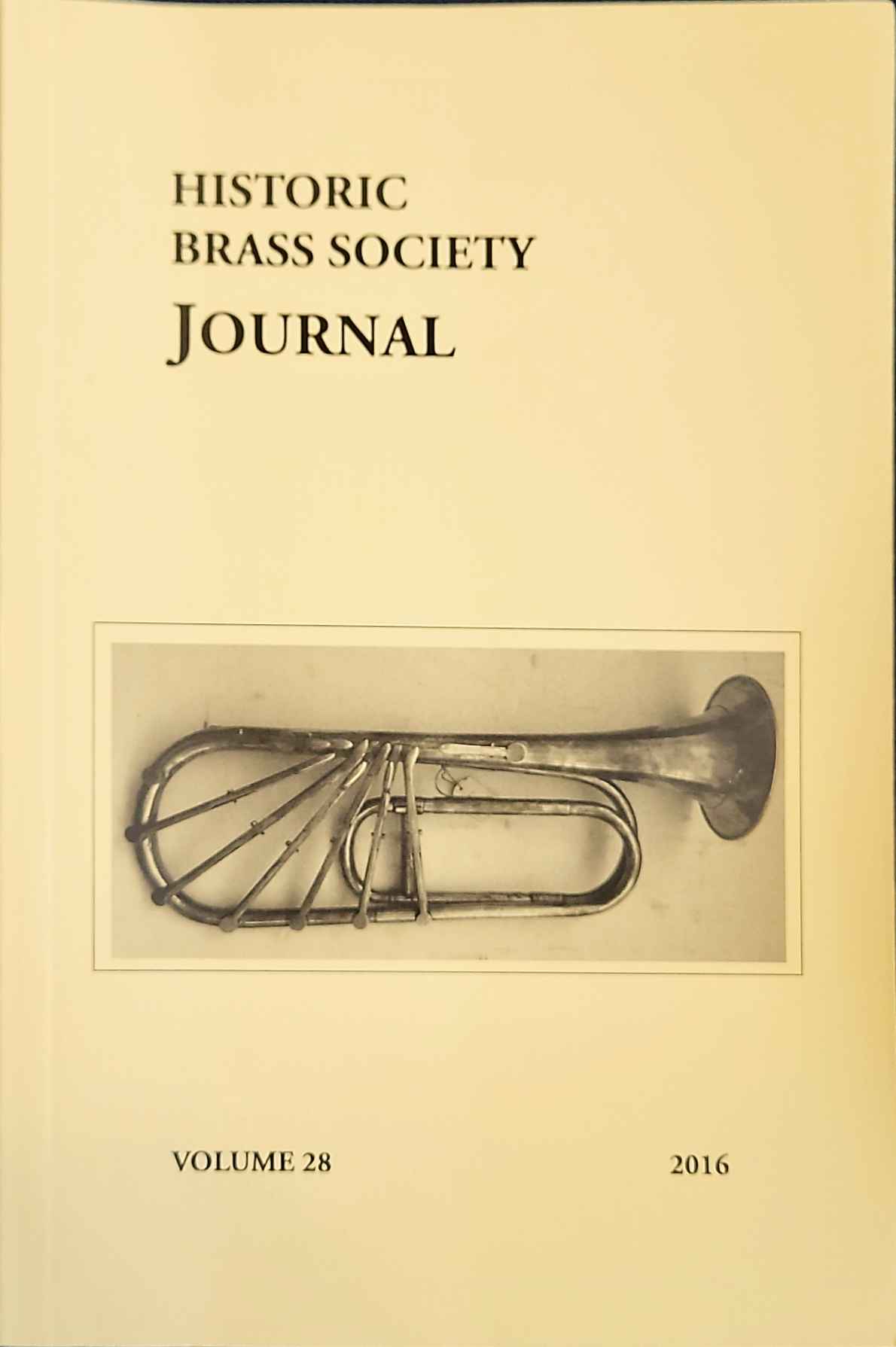 Historic Brass Journal - Volume 28 - 2016