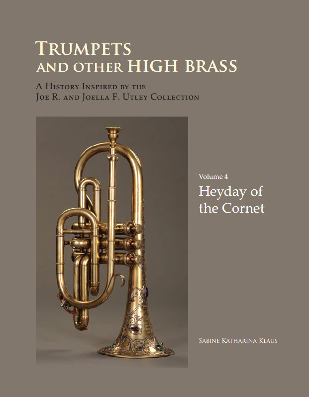 Updated 7-18-22 -- Fourth Volume of Sabine Klaus’s Trumpets and Other High Brass Now Available