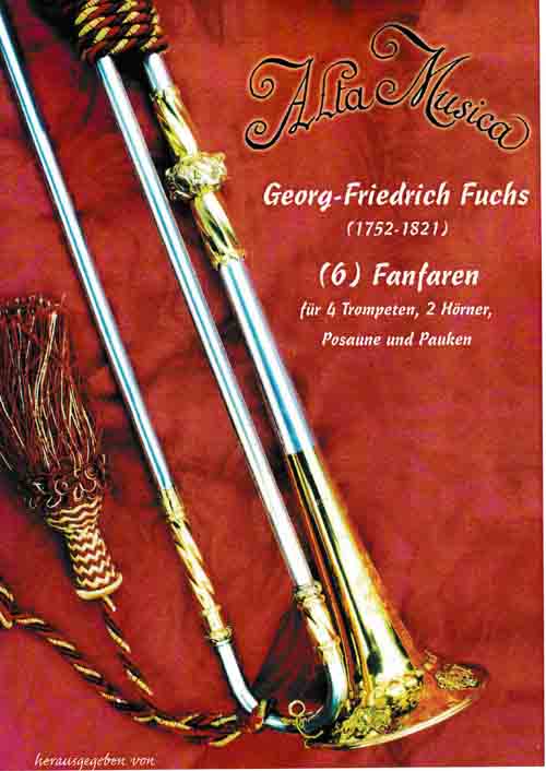 Six Fanfares by Georg-Friedrich Fuchs (1752-1821)