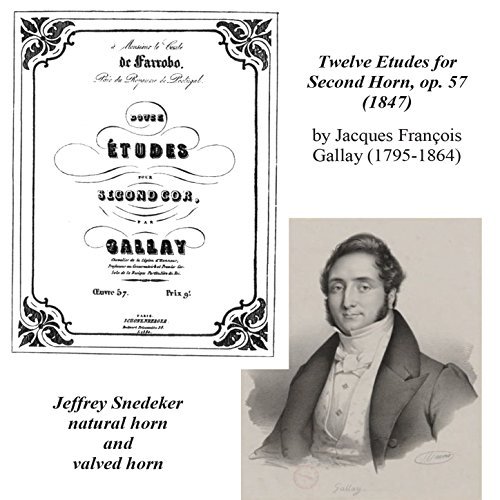 Snedeker: Gallay's Twelve Etudes, op. 57
